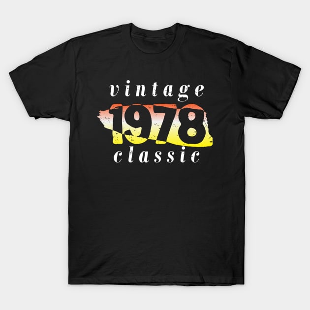 vintage 1978 birthday classic T-Shirt by irelandefelder